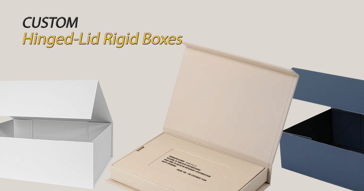 Custom Hinged-Lid Rigid Boxes | RushCustomBoxes